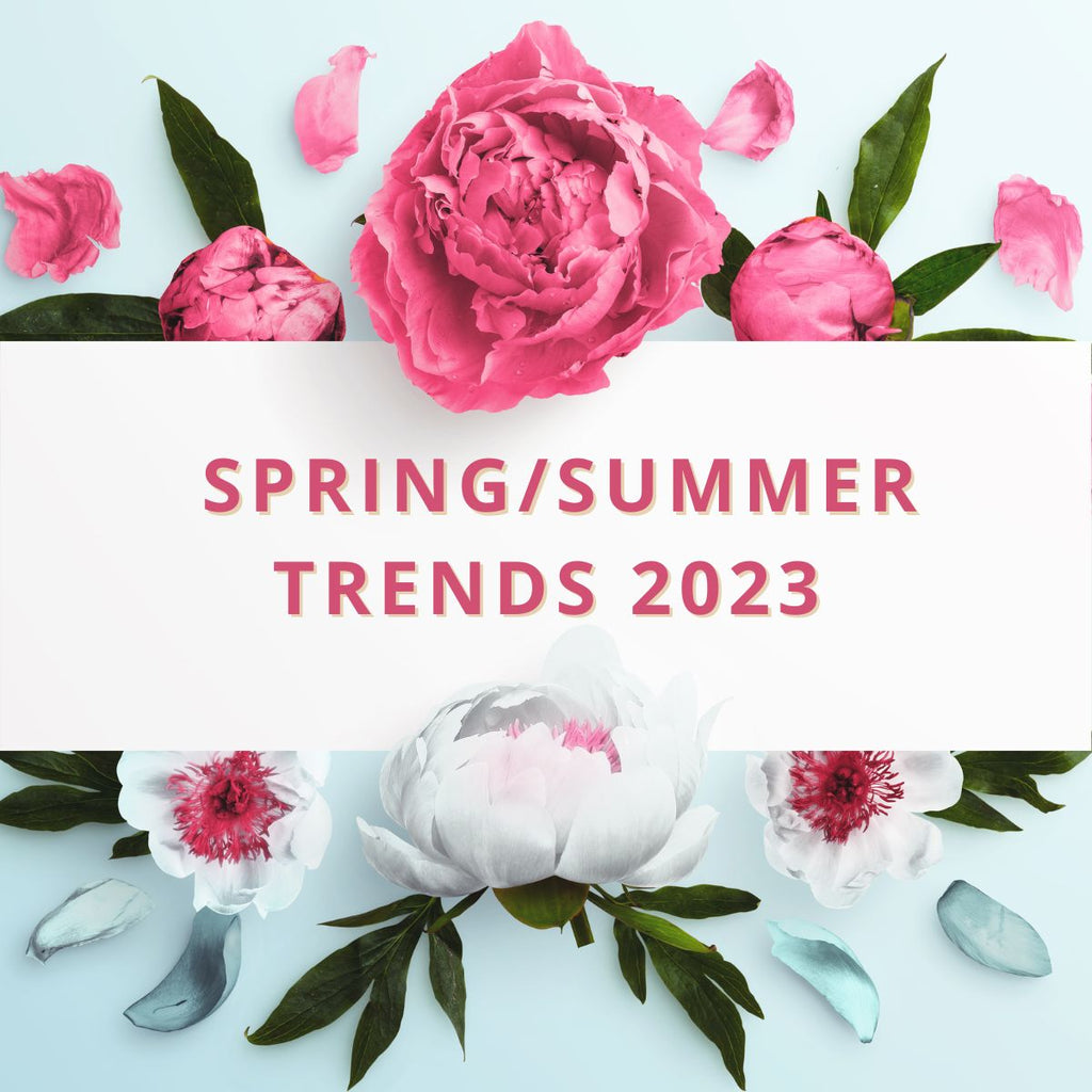 Spring Summer Trends 2023